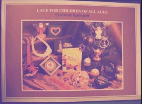 Lace for Children of All Ages - Christine Springett