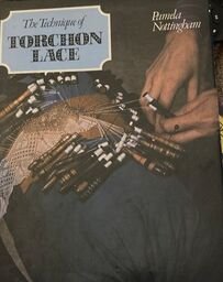 The Technique of Torchon Lace - Pamela Nottingham