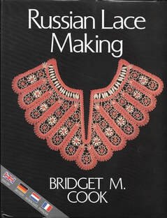 Russian Lace Making - Bridget M Cook